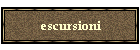 escursioni