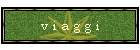 v i a g g i
